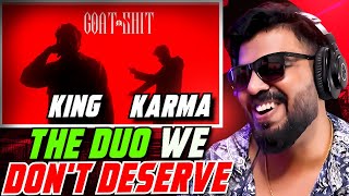 Reacting To GOAT SHIT by King amp Karma  MM  AFAIK [upl. by Ellesij]