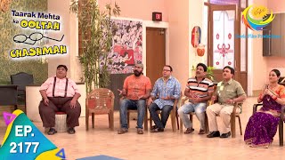 Taarak Mehta Ka Ooltah Chashmah  Episode 2177  Full Episode [upl. by Eliason]