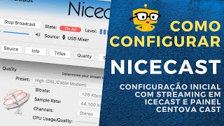 Nicecast  Como configurar Nicecast com streaming Icecast e painel Centova Cast [upl. by Melody]