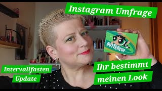 Instagram UmfrageIhr bestimmt meinen LookIntervallfasten Updatezugenommen [upl. by Aneloc]