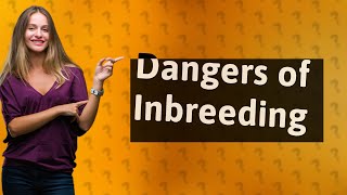 How bad is inbreeding really [upl. by Enneibaf]