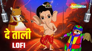 Ganesh Chaturthi Special  De Tali De Tali Remix Lofi Song for Kids  Top Song  दे ताली दे ताली [upl. by Berthe]