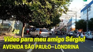 Avenida São Paulo Londrina [upl. by Ilah]