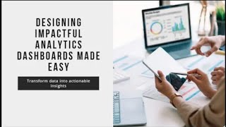 Dashboard Design Framework Benefits amp Best Practices for Analytics [upl. by Petersen]