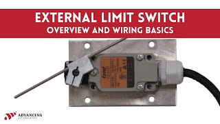 External Limit Switch Overview and Wiring Basics [upl. by Wendelina]