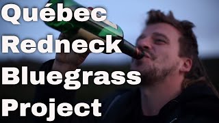 Québec Redneck Bluegrass Project Documentary Trailer 01 [upl. by Kone]