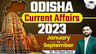 ODISHA Current Affairs 2023 Complete January to September by Dr Vipan Goyal StudyIQPCSofficial [upl. by Converse]