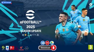 eFootball PES 2025 PPSSPP 600MB New Kits amp Transfers Updated 2425 Tattoos Added 4K Best Graphics HD [upl. by Socher]