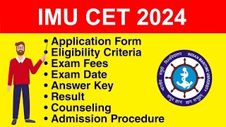 IMU CET 2024  Eligibility Criteria Exam Date Application form Syllabus Exam Pattern [upl. by Arawaj]