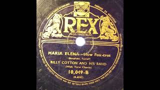 Maria Elena  Billy Cotton And His Band 1941 [upl. by Ajam]