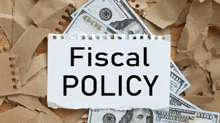 How Governments control the economy Fiscal Policy Explained [upl. by Starlin]