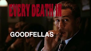 EVERY DEATH IN 140 Goodfellas 1990 [upl. by Nevyar]