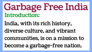 Garbage Free India Essay in English [upl. by Otanod]