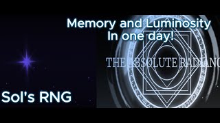 Getting MEMORY and LUMINOSITY IN THE SAME DAY IN SOLS RNG [upl. by Oriaj79]