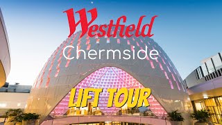 Westfield Chermside Customer LIFT TOUR  Brisbane QLD Australia [upl. by Aserehc]