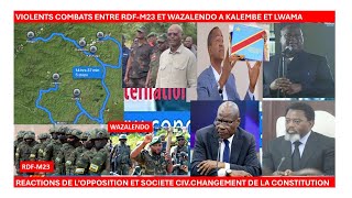 2410VIOLENTS COMBATSRDFM23 ET WAZAFARDCPERTESRDFREACTIONS DE KATUMBIFAYULU SUR CONSTITUTION [upl. by Erbua]