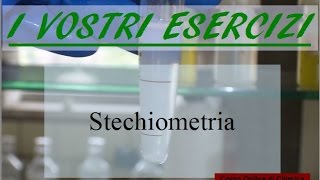 Esercizi di Chimica  Stechiometria [upl. by Katherine]