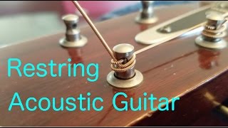 How To Restring An Acoustic Guitar Properly [upl. by Akiret]