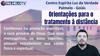 TRATAMENTO ESPIRITUAL À DISTÂNCIA  PALMELO  GO  ORIENTAÇÕES [upl. by Ellebanna]