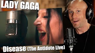 Raw connected brilliant Reaction amp Vocal ANALYSIS Lady Gaga  Disease The Antidote Live [upl. by Arayc]