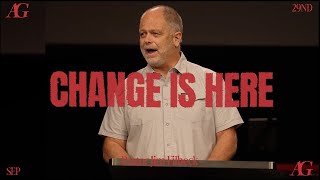 Sunday Services  Change Is Here  Pastor Jim Filbeck [upl. by Gerrald]