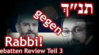 TNC gegen Rabbi  Oder Der verschwundene Messias DebattenReview Teil 3 [upl. by Yerffoej]