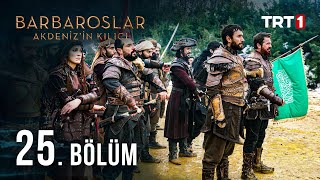 Barbaroslar Akdenizin Kılıcı 25 Bölüm [upl. by Onra]