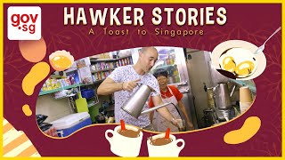 Full ‘Hawker Stories Ep 1 A Toast to Singapore [upl. by Ylurt]