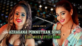 azhagana ponnuthan song echo mixer effect song kavin edits [upl. by Garihc477]