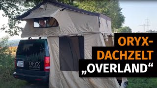 Dachzelt ORYX „Overland“ [upl. by Cosimo]