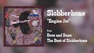 Slobberbone  quotEngine Joequot Audio Only [upl. by Joye]