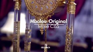 MBalou Original  Mme Cisse  Clip Vidéo Officiel 2017 [upl. by Huldah145]