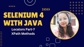 Locators In Selenium WebDriver  Xpath Session2 [upl. by Eitsyrhc936]