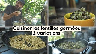 Apprends à cuisiner avec les lentilles germées et les mungs beans germées [upl. by Garett]