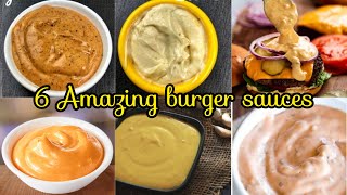 6 Amazing burger sauces  Burger Sauce Recipe  Perfect burger sauce  Eat Yummyy [upl. by Cleopatre]