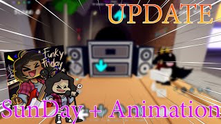 RobloxFunkyFriday Sunday Mod UPDATE  AnimationBy ZeroSTarCH [upl. by Eenram]