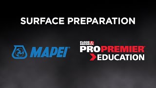 Mapei  Surface Preparation English [upl. by Selrahcnhoj]