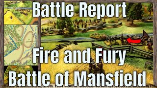 American Civil War Battle of Mansfield Part 1  Learning Fire and Fury Rules 2nd edition 15mm [upl. by Tecla]