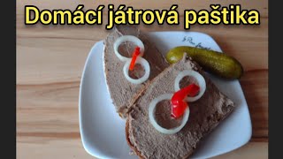 Domácí játrová paštika  recept na absolutně skvělou rychlou a levnou paštiku z kuřecích jater [upl. by Danika]