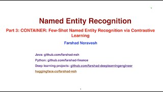 Part 3 CONTAINER Fewshot Named Entity Recognition via contrastive learning [upl. by Hawley103]