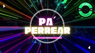 DJ SET PA´ PERREAR 2023 1 Ferxxo Bad Bunny BZRP Karol G Daddy Yankee [upl. by Nabila]