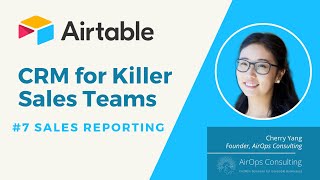 7 Airtable CRM for Killer Sales Teams  Sales Reporting [upl. by Thoma]