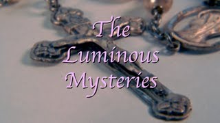 Rosary  The Luminous Mysteries [upl. by Arnold322]