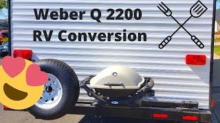 Weber Q 2200 Quick Connect Conversion For RV [upl. by Thatcher]