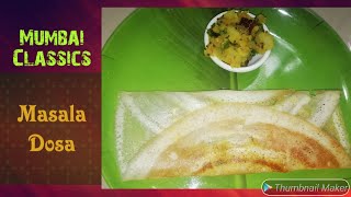 Masala Dosa RecipeTamilHow to make Masala dosaMumbai Classics [upl. by Fawn]