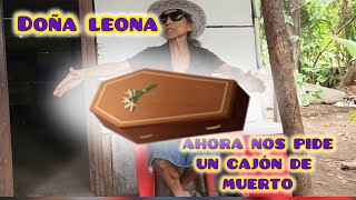 UN CAJON DE MUERTO EN CASA DE DOÑA LEONA🤔🤔😧😵 [upl. by Euphemie402]