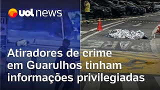 Morte em Guarulhos Atiradores de delator do PCC tinham treinamento e informação privilegiada [upl. by Susannah]