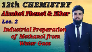 Preparation of Methanol on industrial Scale from water gas fsc chm part 2 ch 11 [upl. by Agon777]