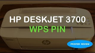 How to find the WPS PIN NUMBER of hp deskjet 3700 AllInOne printer series review [upl. by Sherlock]