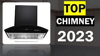 TOP Kitchen Chimney in India 2023 Auto Clean  With Comparison [upl. by Fabrianna]